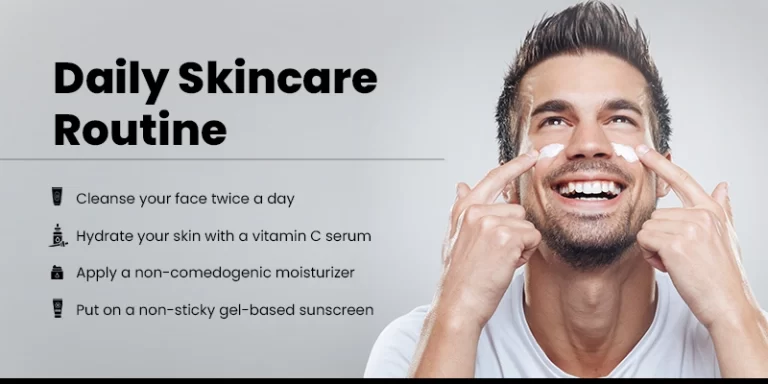 Skincare Routine For Men: Simple 4 Steps for Glowing Skin